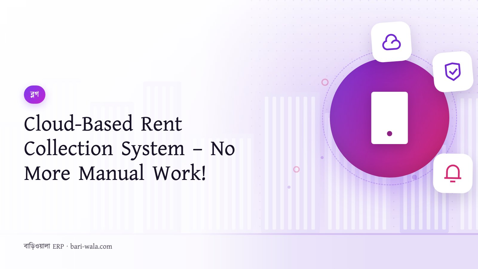 Cloud-Based Rent Collection System – No More Manual Work!