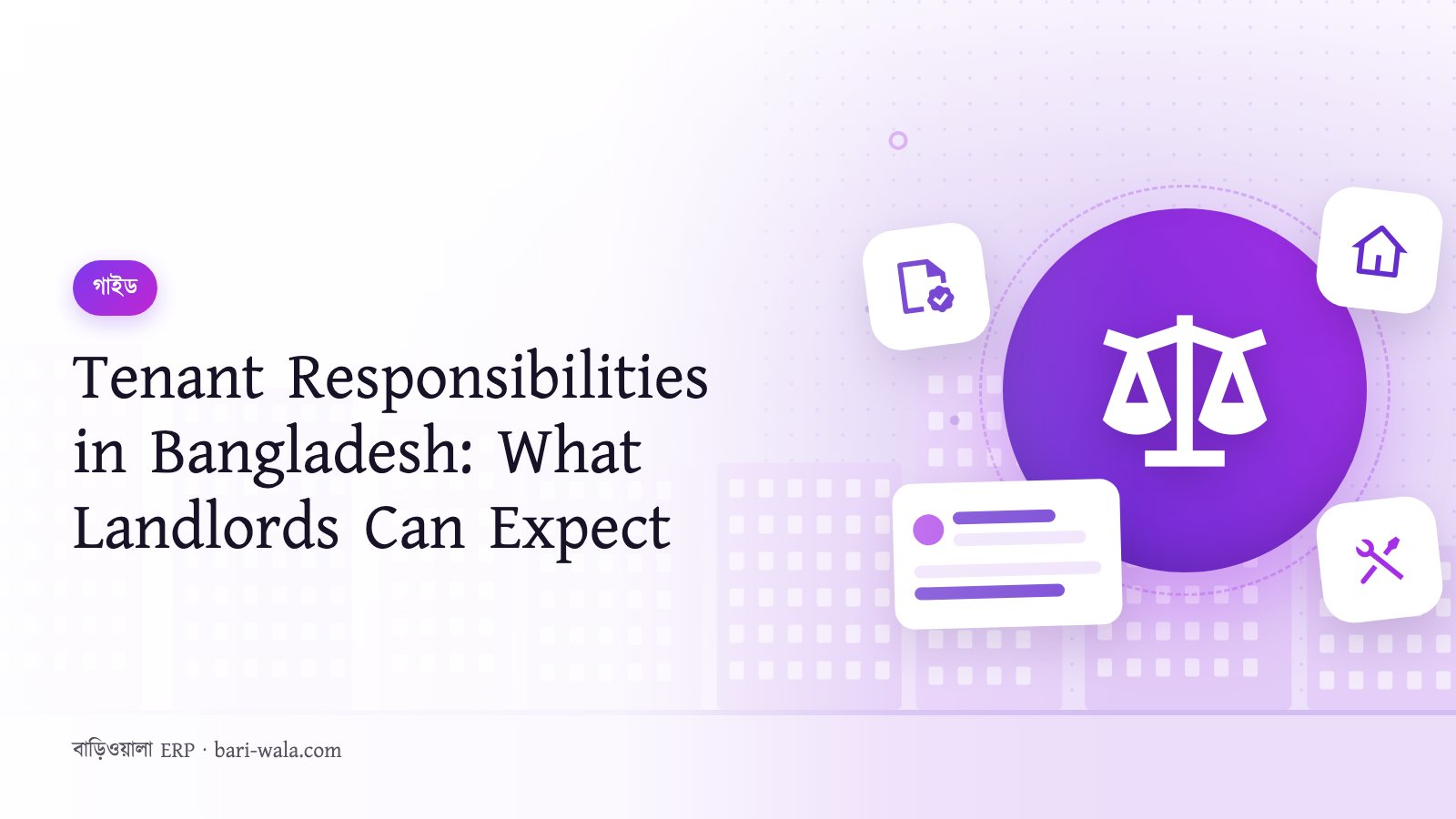Tenant Responsibilities in Bangladesh: What Landlords Can Expect