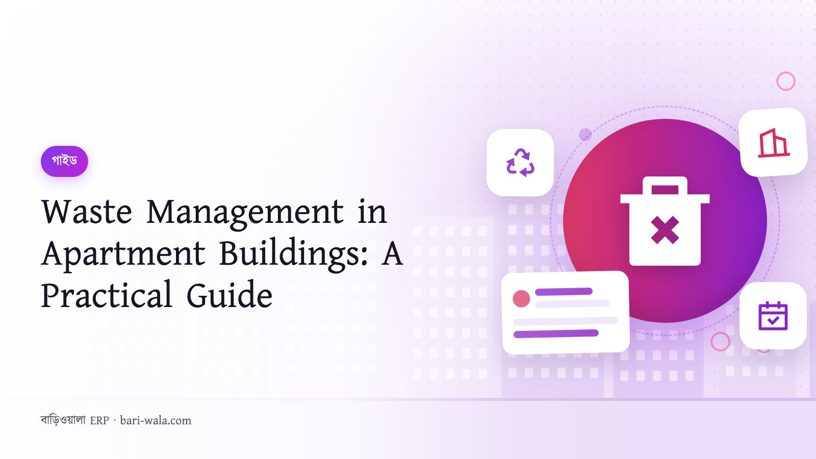 Waste Management in Apartment Buildings: A Practical Guide