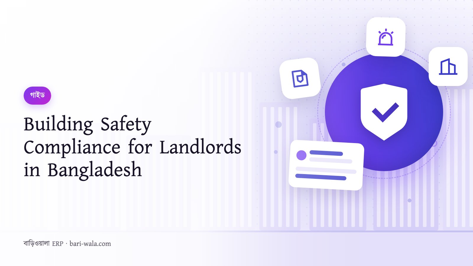 Building Safety Compliance for Landlords in Bangladesh