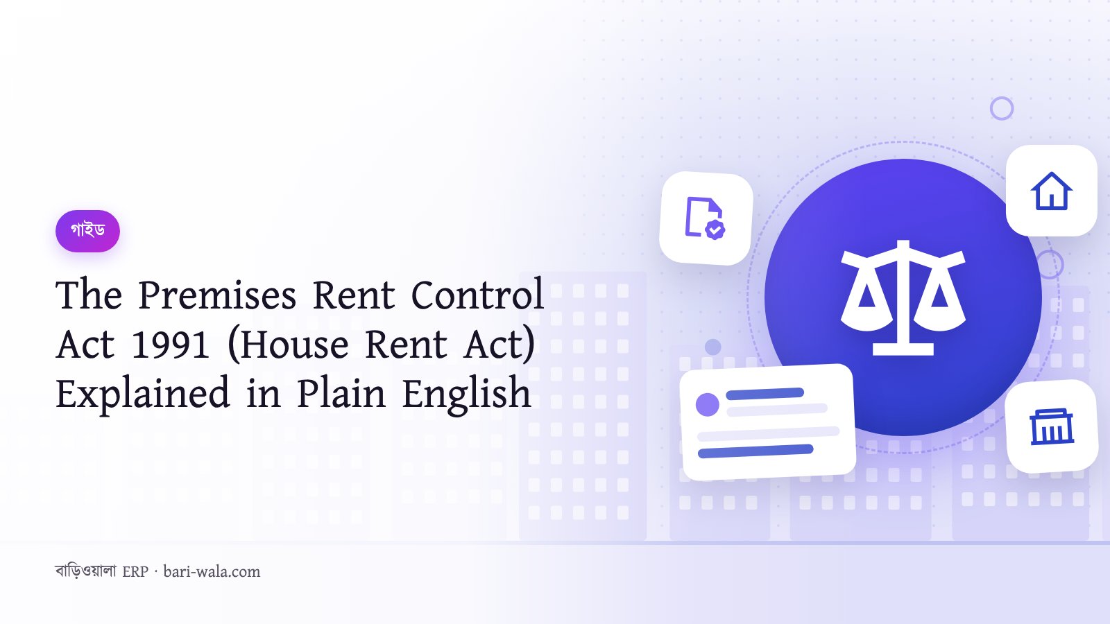 The Premises Rent Control Act 1991 (House Rent Act) Explained in Plain English