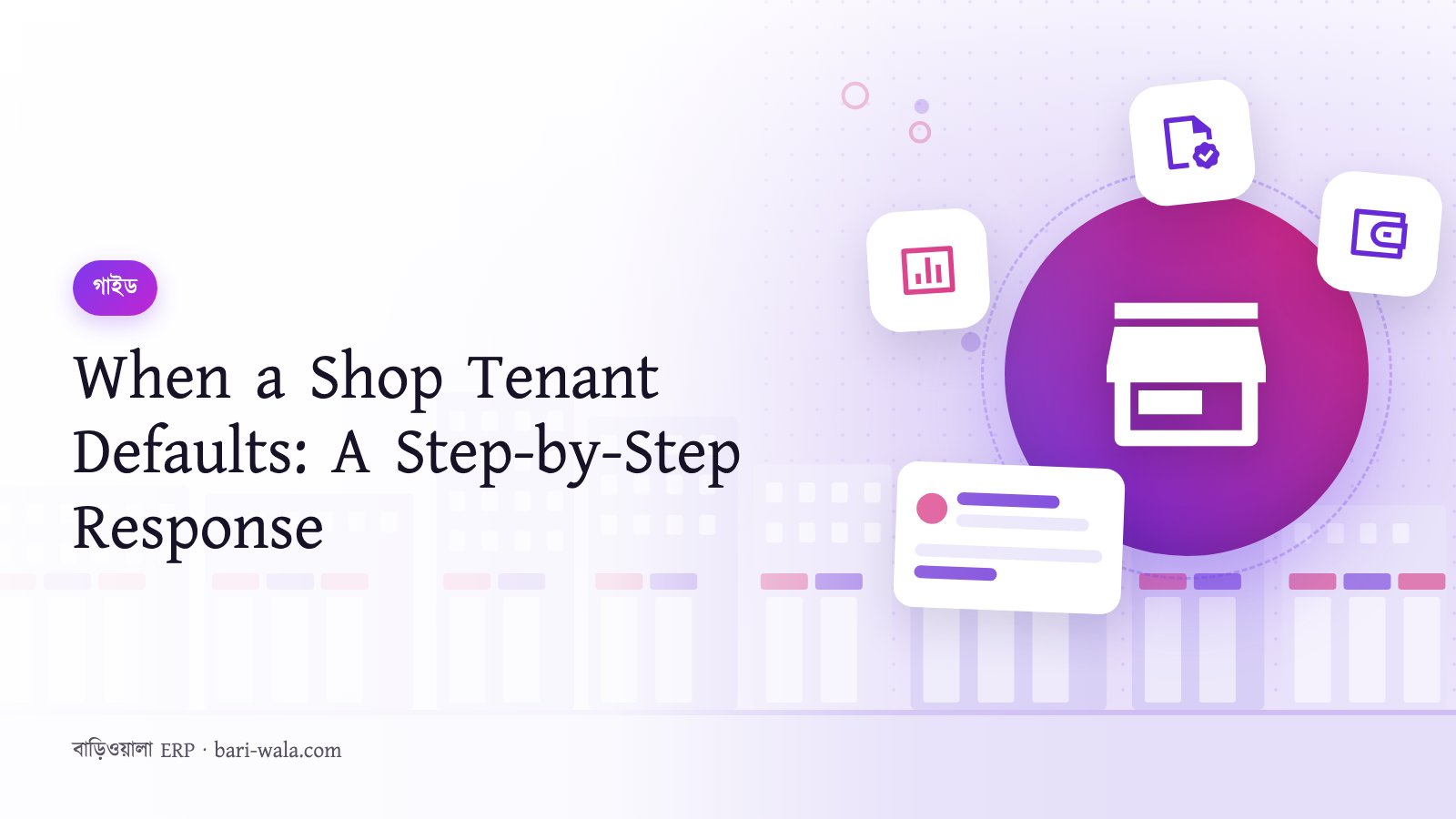 When a Shop Tenant Defaults: A Step-by-Step Response