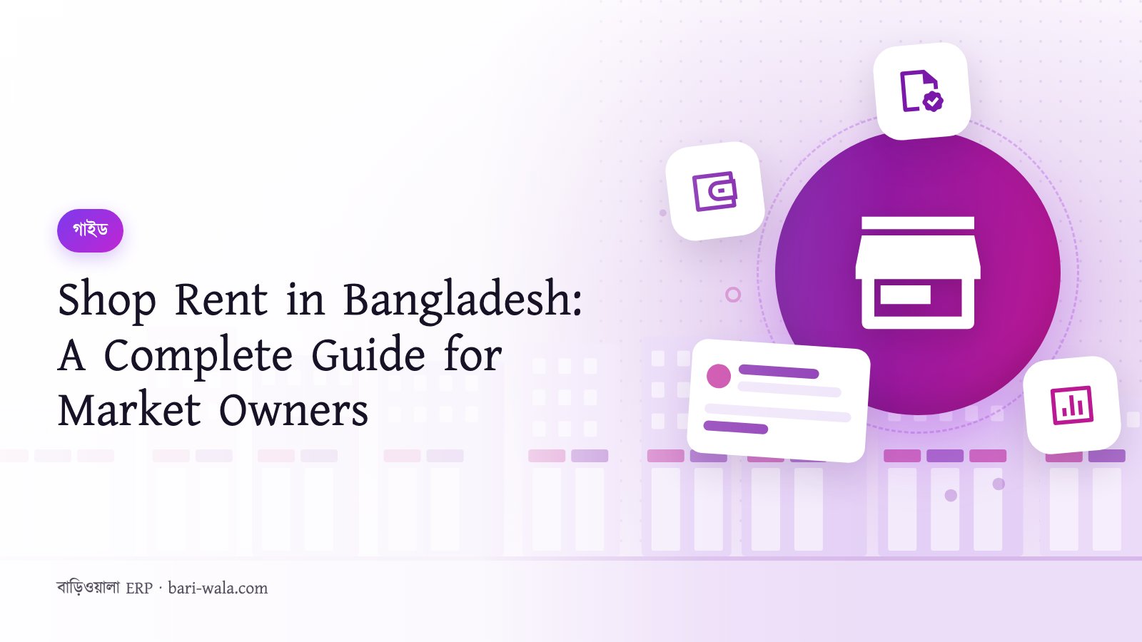 Shop Rent in Bangladesh: A Complete Guide for Market Owners