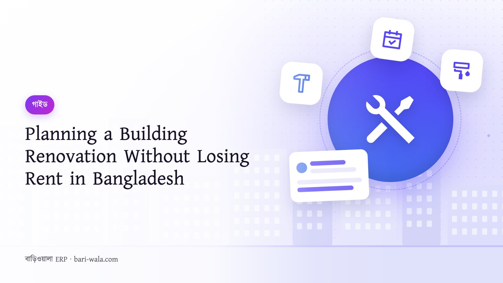 Planning a Building Renovation Without Losing Rent in Bangladesh