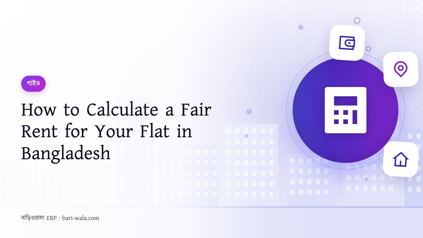 How to Calculate a Fair Rent for Your Flat in Bangladesh