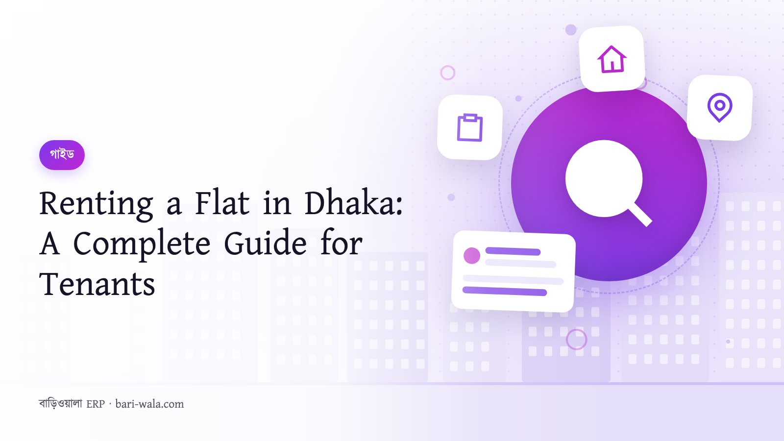 Renting a Flat in Dhaka: A Complete Guide for Tenants
